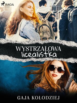 cover image of Wystrzałowa licealistka